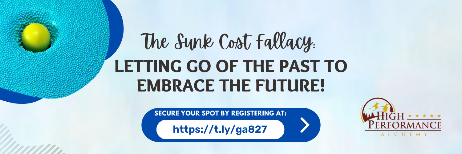 The Sunk Cost Fallacy: Letting Go of the Past to Embrace the Future 