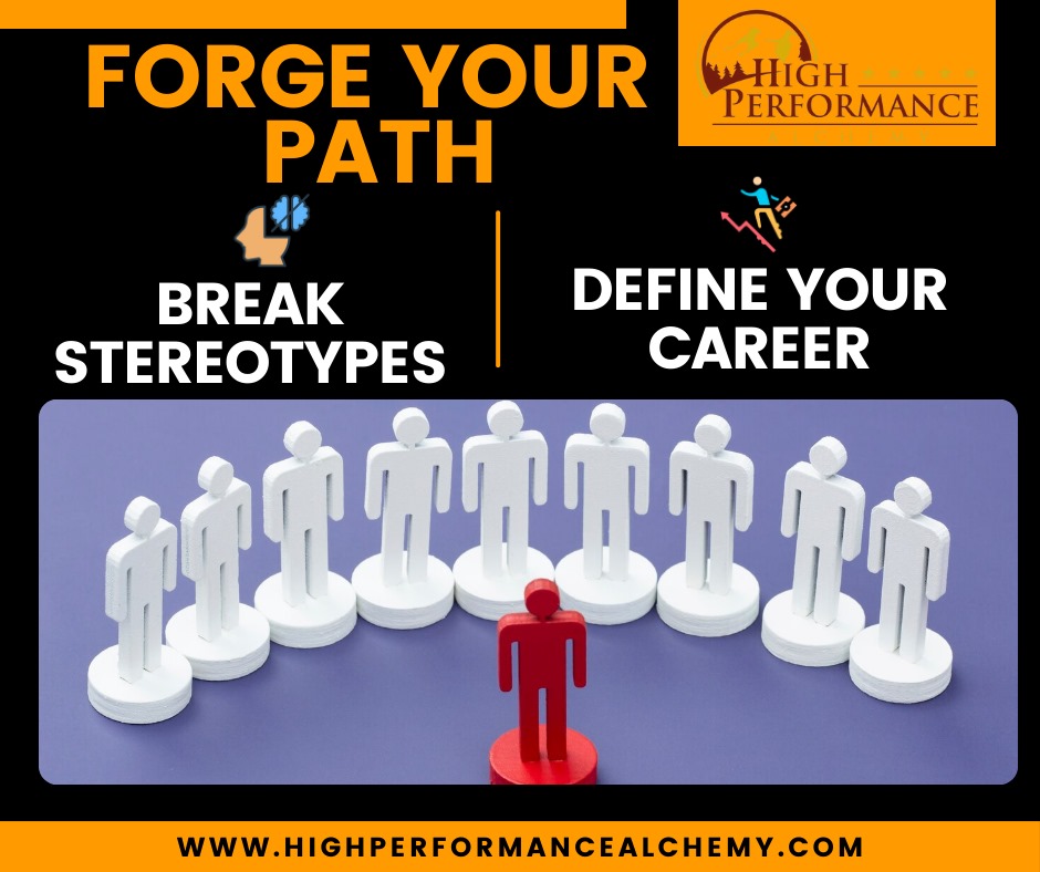 <strong>Breaking Stereotypes: Defining Your Path and Forging Ahead in Your Career</strong>